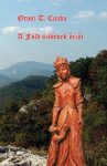 Orosz T Csaba - A Föld szívének őrzői (ebook) Orosz T Csaba - A Föld szívének őrzői (ebook)