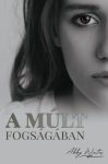 Abby Winter - A múlt fogságában (nyomtatott) Abby Winter - A múlt fogságában (nyomtatott)