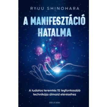 Ryuu Shinohara - A manifesztáció hatalma (nyomtatott)