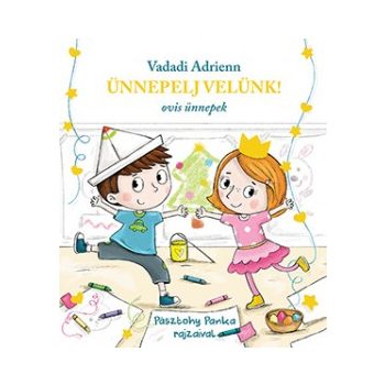   Vadadi Adrienn - Ünnepelj velünk! - Ovis ünnepek (nyomtatott)