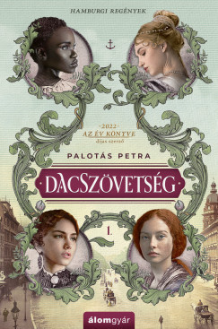 Palotás Petra - Dacszövetség 1. (nyomtatott)
