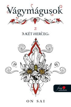 On Sai - Vágymágusok 2. - A két herceg (nyomtatott)