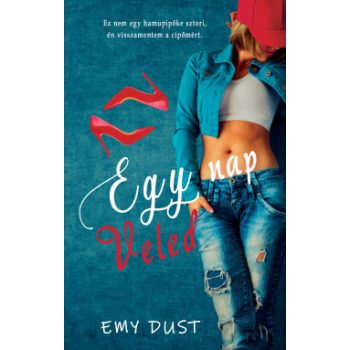 Emy Dust - Egy nap Veled (nyomtatott)