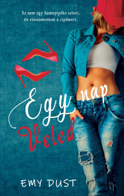 Emy Dust - Egy nap Veled (nyomtatott)
