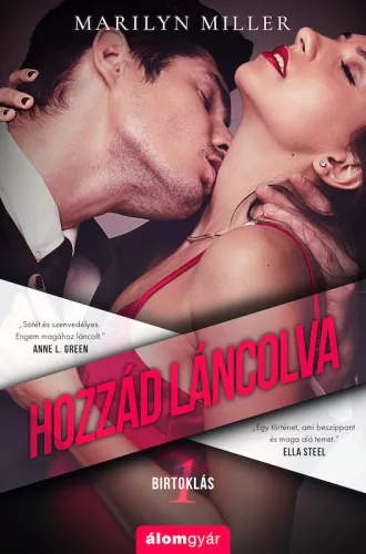 Marilyn Miller - Hozzád láncolva (nyomtatott)