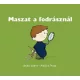Berg Judit, Agócs Írisz - Maszat a fodrásznál (nyomtatott)