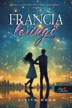 Livits Réka - Francia keringő (nyomtatott)