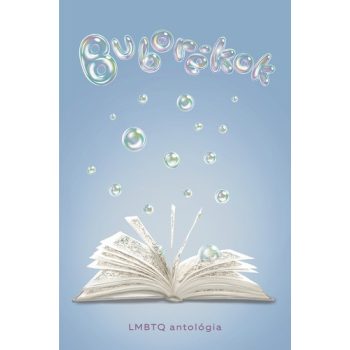 Buborékok - antológia (nyomtatott)