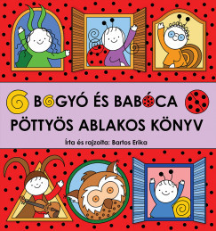 Bartos Erika - Bogyó és Babóca - Pöttyös ablakos könyv (nyomtatott)