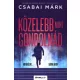 Csabai Márk - Közelebb, mint gondolnád (nyomtatott)