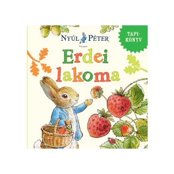 Nyúl Péter világa - Erdei lakoma  (nyomtatott)