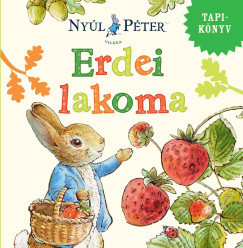 Nyúl Péter világa - Erdei lakoma  (nyomtatott)