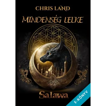 Chris Land - Mindenség lelke - Salawa (ebook)