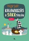 Polgár Judit - Kalandozás a sakktáblán (nyomtatott) Polgár Judit - Kalandozás a sakktáblán (nyomtatott)