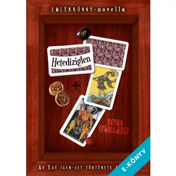 Robin O'Wrightly - Hetedíziglen (ebook)
