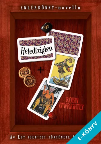 Robin O'Wrightly - Hetedíziglen (ebook)