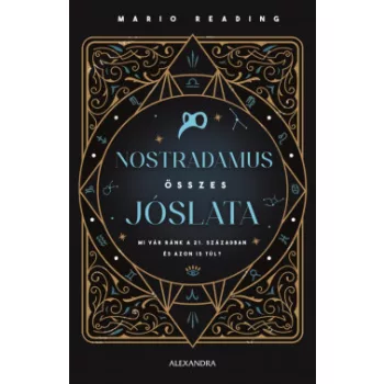   Mario Reading - Nostradamus összes jóslata - Mi vár ránk a 21. században és azon is túl? (nyomtatott)