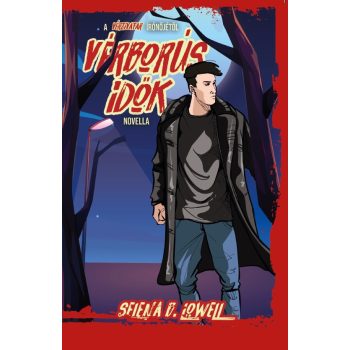 Selena B. Lowell - Vérborús idők (nyomtatott) 