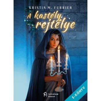 Kristin M. Furrier - A kastély rejtélye (ebook)