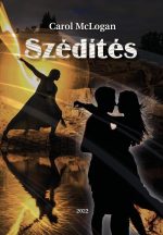 Carol McLogan - Szédítés (nyomtatott)