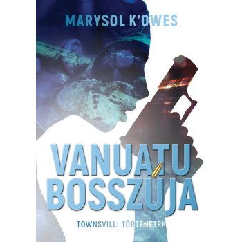Marysol K'Owes Vanuatu bosszúja (nyomtatott)