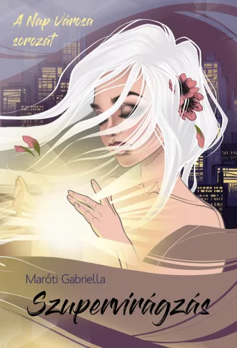 Maróti Gabriella - Szupervirágzás (nyomtatott)