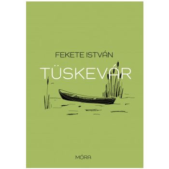 Fekete István - Tüskevár (nyomtatott)