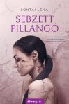 Lontai Léna - Sebzett pillangó (nyomtatott) Lontai Léna - Sebzett pillangó (nyomtatott)