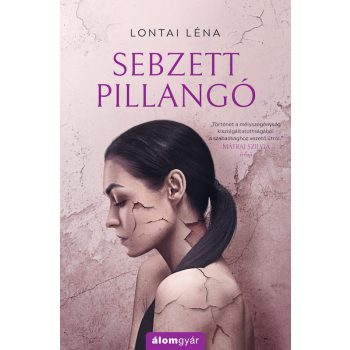 Lontai Léna - Sebzett pillangó (nyomtatott)