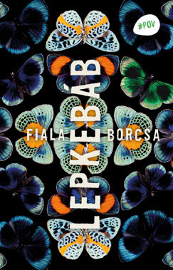 Fiala Borcsa - Lepkebáb (nyomtatott)