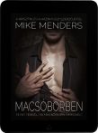Mike Menders - Macsóbőrben (ebook)
