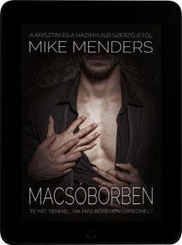 Mike Menders - Macsóbőrben (ebook)