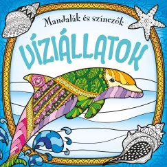 Mandalák és színezők - Víziállatok (nyomtatott)