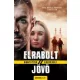Bihary Péter - Elrabolt jövő (nyomtatott)