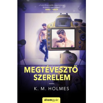 K. M. Holmes - Megtévesztő szerelem (nyomtatott)
