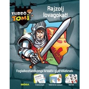 Turbó Tomi – Rajzolj lovagokat! (nyomtatott)