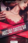 Marilyn Miller - Hozzád tartozva (nyomtatott) Marilyn Miller - Hozzád tartozva (nyomtatott)