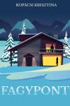 Kopácsi Krisztina - Fagypont (ebook) Kopácsi Krisztina - Fagypont (ebook)