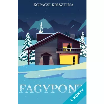 Kopácsi Krisztina - Fagypont (ebook)