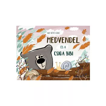   Nagy-Németh Ágnes - Medvendel és a csiga bibi (nyomtatott)