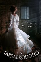Kristin M. Furrier - A társalkodónő (ebook)