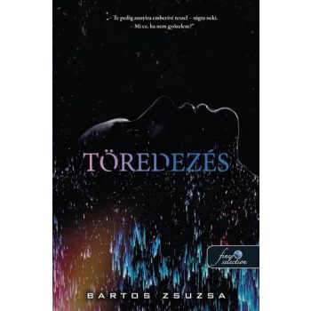 Bartos Zsuzsa - Töredezés (nyomtatott)