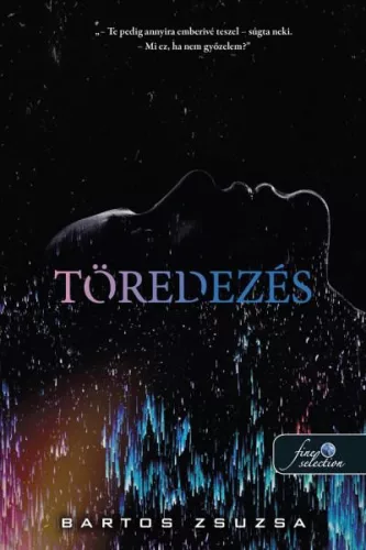Bartos Zsuzsa - Töredezés (nyomtatott)