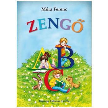 Móra Ferenc - Zengő ABC (nyomtatott)