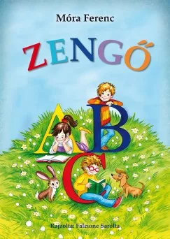 Móra Ferenc - Zengő ABC (nyomtatott)