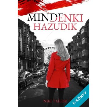 Niki Tailor - Mindenki hazudik (ebook)
