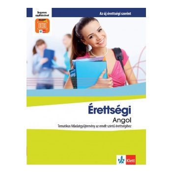   Pojják Klára - Érettségi Angol – Tematikus feladatgyűjtemény az emeltszintű érettségihez (nyomtatott)