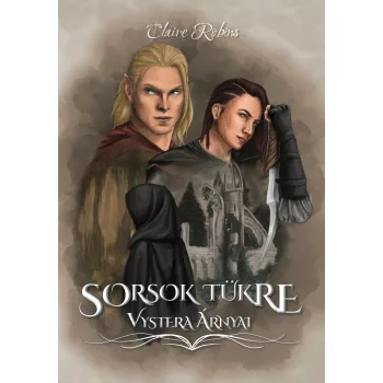 Claire Robins - Sorsok tükre - Vystera árnyai (nyomtatott)
