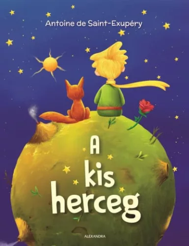 Antoine de Saint-Exupéry - A kis herceg (nyomtatott)