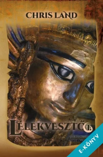 Chris Land - Lélekvesztő I. (ebook)